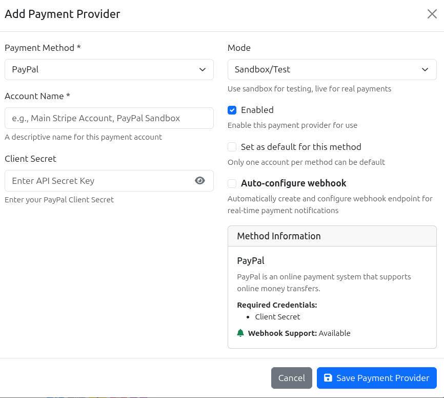 Payment provider configuration dashboard showing  PayPal client ID and secret, manual payment instructions editor, currency selector dropdown, webhook URL endpoints, and test mode toggle switch